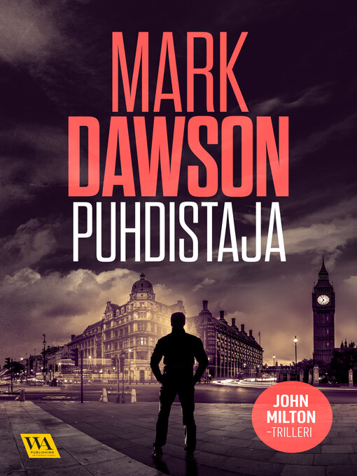 Titeldetaljer för Puhdistaja av Mark Dawson - Tillgänglig